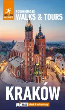 Rough Guides Walks and Tours Krakow: Top 16 Itineraries for Your Trip: Travel Guide with eBook, Paperback/Rough Guides