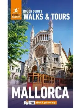 Rough Guides Walks and Tours Mallorca: Top 14 Itineraries for Your Trip: Travel Guide with eBook, Paperback/Phil Lee