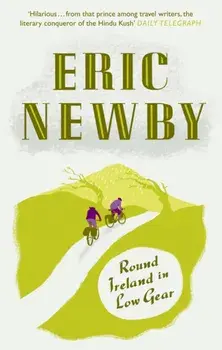 Round Ireland in Low Gear, Paperback/Eric Newby