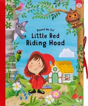 Round We Go! Little Red Riding Hood, Hardback/Elizabeth Golding