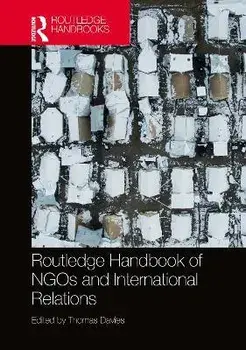 Routledge Handbook of NGOs and International Relations, Paperback/***