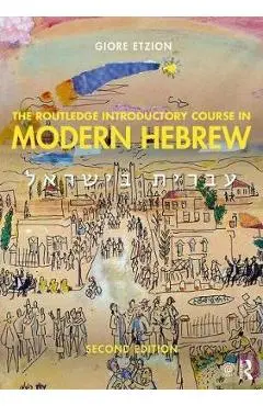 Routledge Introductory Course in Modern Hebrew - Giore Etzion