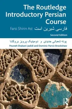 Routledge Introductory Persian Course. Farsi Shirin Ast, Paperback/Dominic Parviz Brookshaw