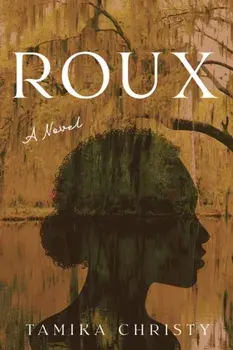 Roux, Paperback/Tamika Christy