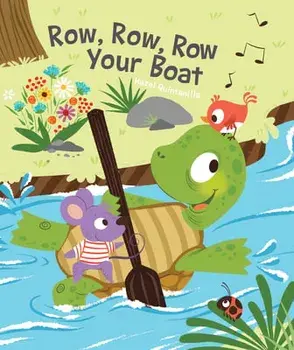 Row, Row, Row Your Boat, Board Books/Hazel Quintanilla