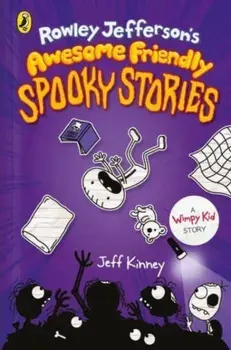 Rowley Jefferson's Awesome Friendly Spooky Stories, Paperback/Jeff Kinney