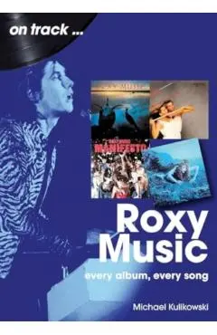 Roxy Music On Track - Michael Kulikowski