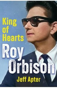 Roy Orbison - Jeff Apter