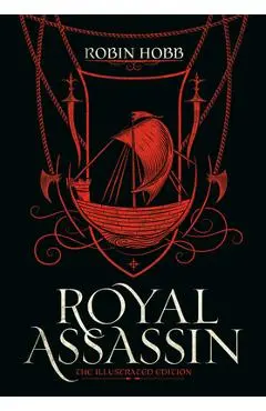 Royal Assassin (the Illustrated Edition) - Robin Hobb