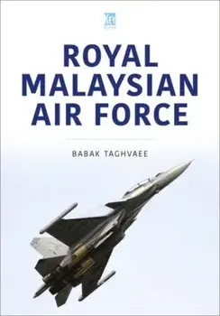 Royal Malaysian Air Force, Paperback/Babak Taghvaee
