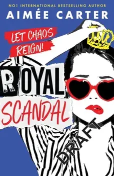 Royal Scandal, Paperback/Aimee Carter