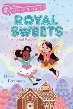 Royal Sweets: A Royal Rescue, Paperback/Helen Perelman
