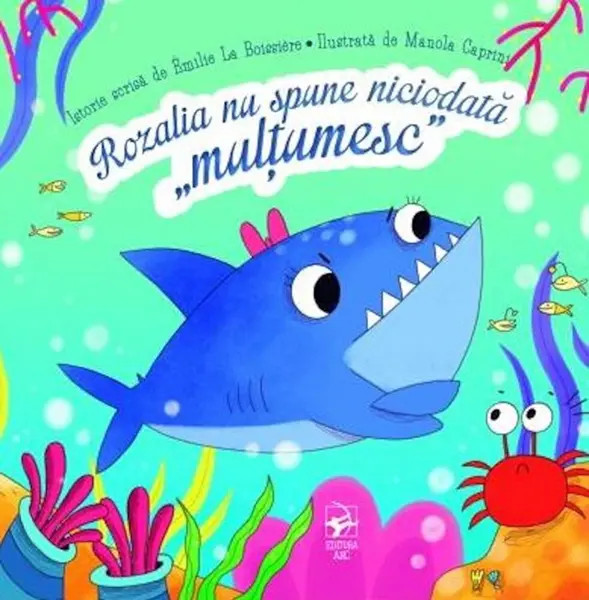 Rozalia nu spune niciodata “multumesc” | Emilie La Boissiere