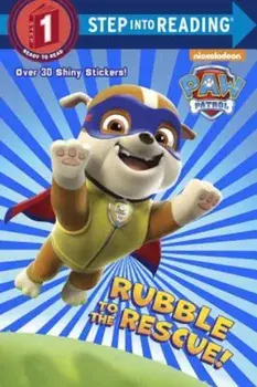 Rubble to the Rescue! (Paw Patrol), Paperback/Kristen L. Depken