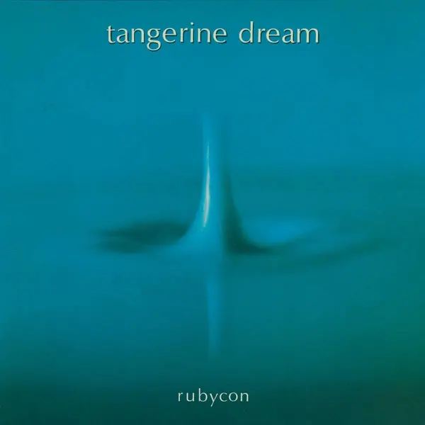 Rubycon | Tangerine Dreams
