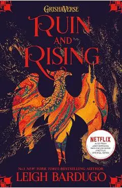 Ruin and Rising. The Shadow and Bone Trilogy #3 - Leigh Bardugo