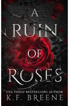 Ruin of Roses - K.f. Breene