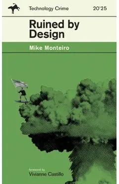Ruined by Design: The Shitty Pulp Edition - Mike Monteiro