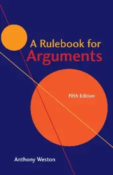Rulebook for Arguments, Paperback/Anthony Weston