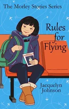 Rules For Flying, Hardcover/Jacquelyn Johnson