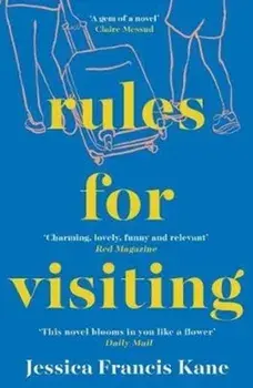 Rules for Visiting, Paperback/Jessica Francis Kane