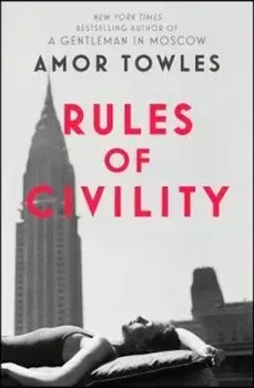 Rules of Civility, Paperback/Amor Towles