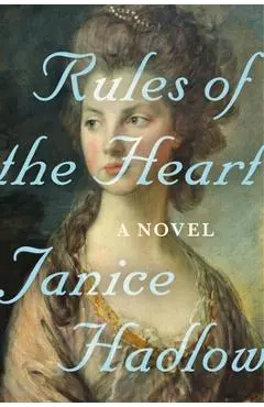 Rules of the Heart - Janice Hadlow