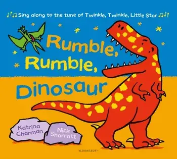 Rumble, Rumble, Dinosaur, Paperback/Katrina Charman
