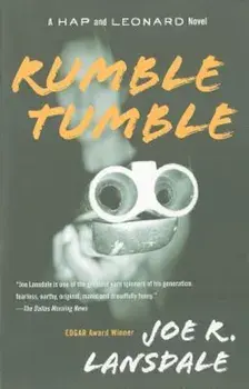 Rumble Tumble: A Hap and Leonard Novel, Paperback/Joe R. Lansdale