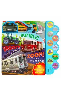 Rumble! Vroom! Zoom!: Let's Listen to Things That Go! - Parragon Books