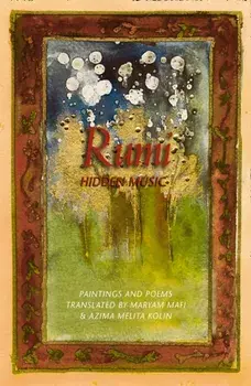 Rumi: Hidden Music, Paperback/Azima Melita Kolin