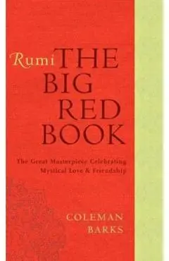 Rumi: The Big Red Book