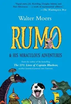 Rumo & His Miraculous Adventures, Paperback/Walter Moers