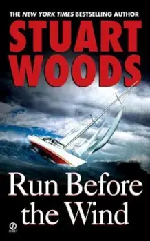 Run Before the Wind, Paperback/Stuart Woods