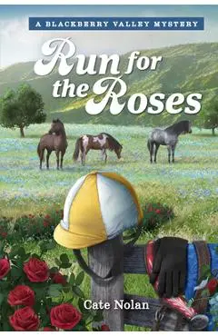 Run for the Roses - Cate Nolan