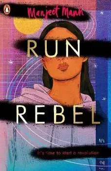 Run, Rebel, Paperback/Manjeet Mann
