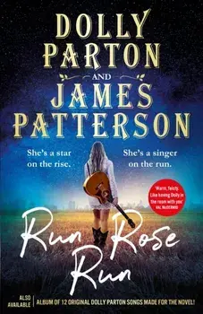Run Rose Run. The most eagerly anticipated novel of 2022, Hardback/James Patterson