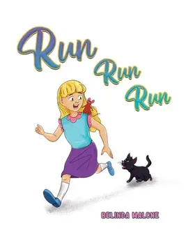 Run Run Run, Paperback/Belinda Malone