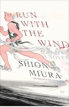 Run with the Wind - Shion Miura
