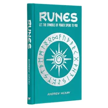 Runes. Let the Symbols of Power Speak to You, Hardback/Andrew McKay
