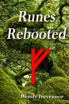 Runes Rebooted, Paperback/Wendy Trevennor