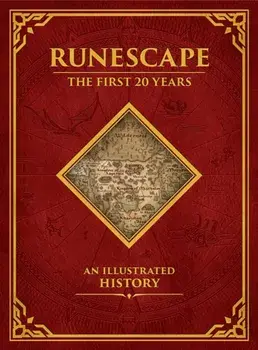 Runescape: The First 20 Years - An Illustrated History, Hardback/Alex Calvin