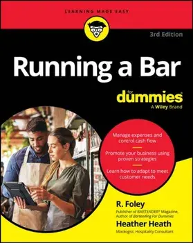 Running A Bar For Dummies. 3 ed, Paperback/Heather Heath