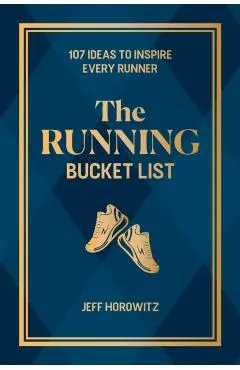 Running Bucket List - Jeff Horowitz