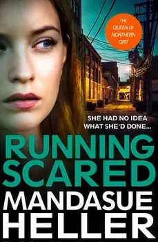 Running Scared, Hardback/Mandasue Heller