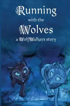Running with the Wolves, Paperback/Calee M. Lee
