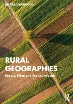 Rural Geographies. People, Place and the Countryside, Paperback/***