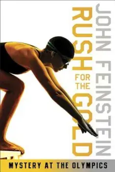 Rush for the Gold: Mystery at the Olympics, Paperback/John Feinstein
