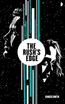 Rush's Edge, Paperback/Ginger Michele Smith