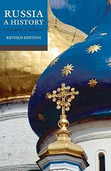 Russia: A History, Paperback/Gregory L. Freeze